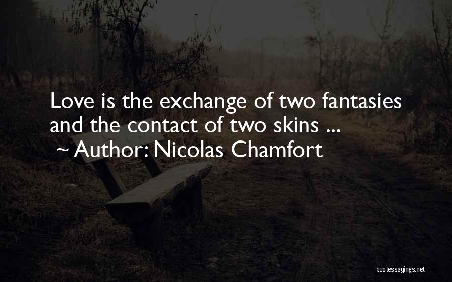 Nicolas Chamfort Quotes 1851584