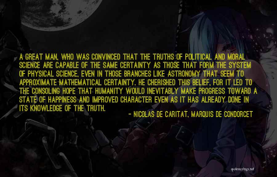 Nicolas De Caritat, Marquis De Condorcet Quotes 2161861