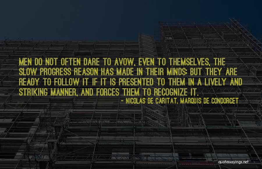 Nicolas De Caritat, Marquis De Condorcet Quotes 345009 Nicolas De Caritat, Marquis De Condorcet Quotes 345009