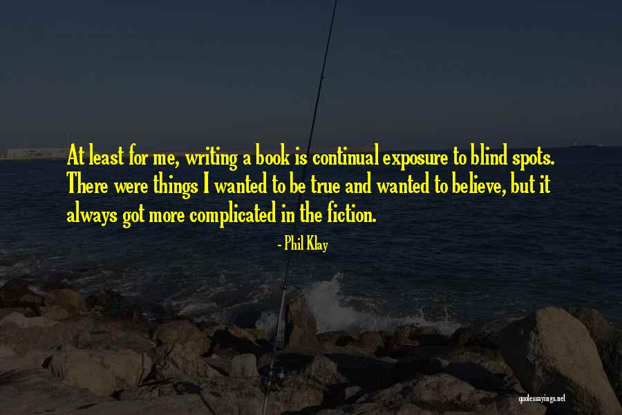 Nicolas Fouquet Quotes By Phil Klay Nicolas Fouquet Quotes By Phil Klay