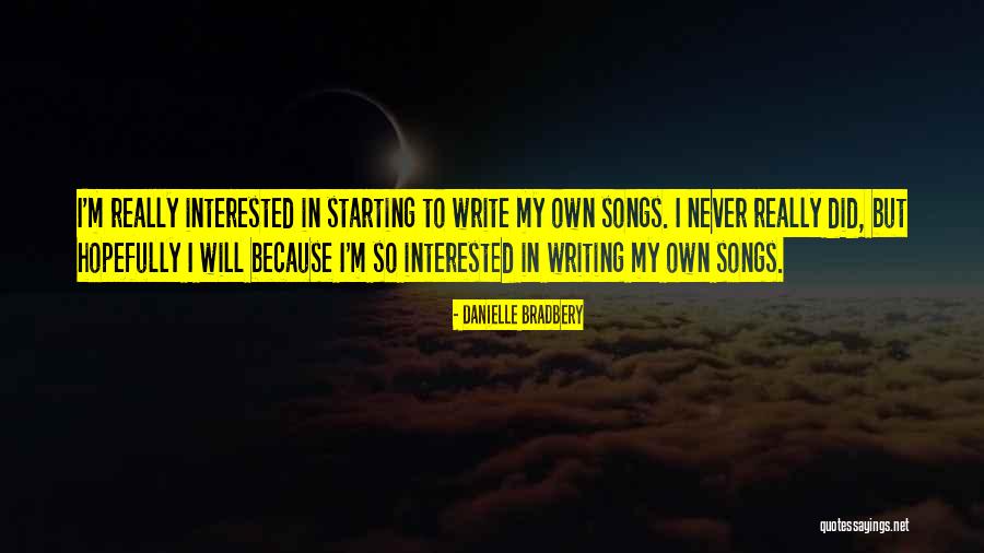 Nicolas Ghesqui Re Quotes By Danielle Bradbery Nicolas Ghesqui Re Quotes By Danielle Bradbery