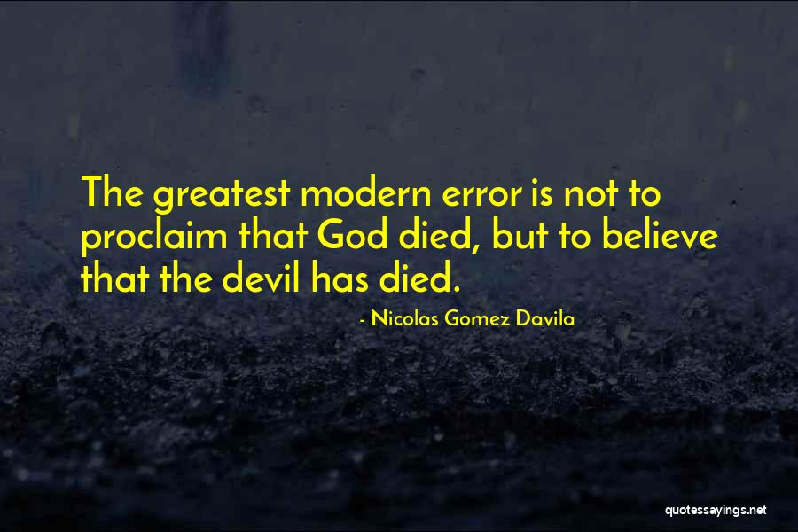 Nicolas Gomez Davila Quotes 1196797