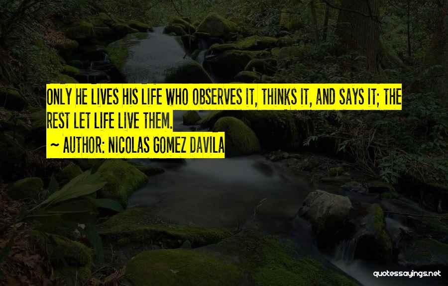 Nicolas Gomez Davila Quotes 1288105