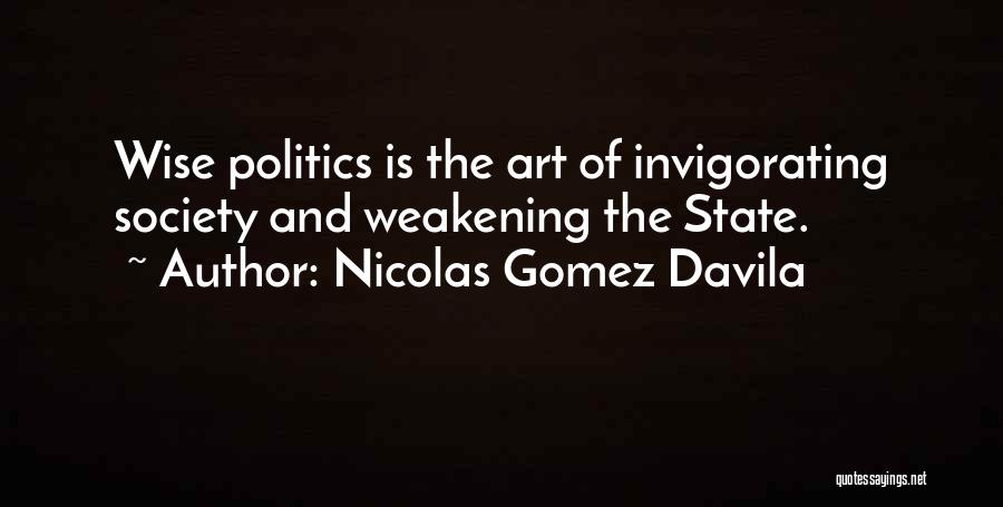 Nicolas Gomez Davila Quotes 168084