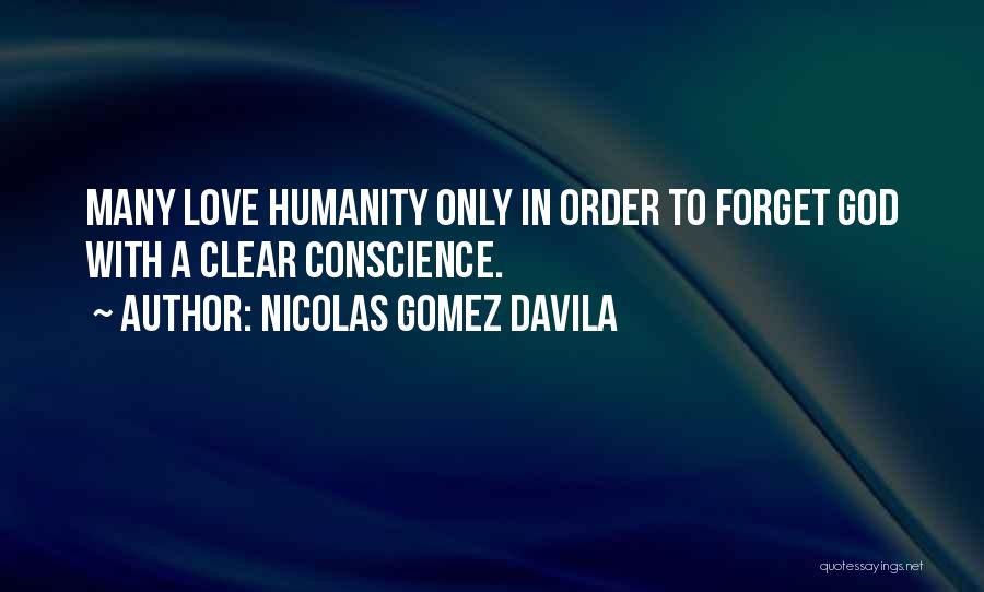 Nicolas Gomez Davila Quotes 250988