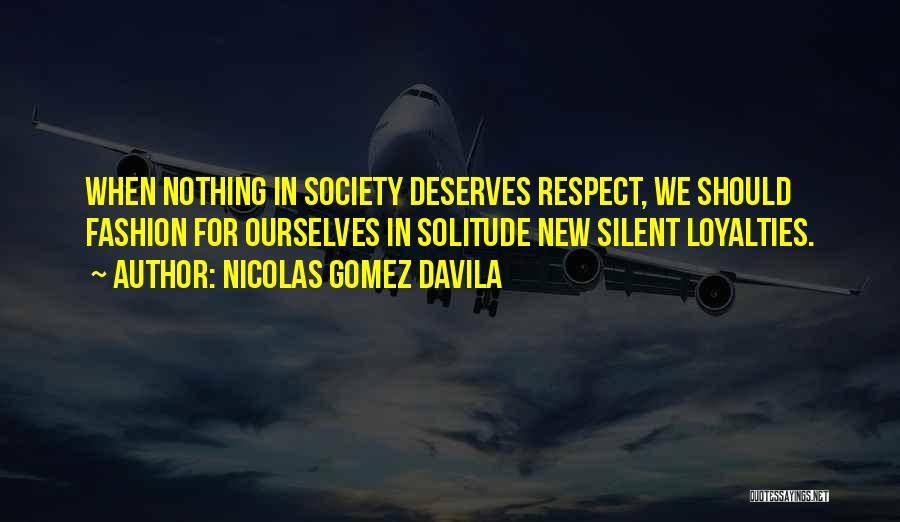 Nicolas Gomez Davila Quotes 647845