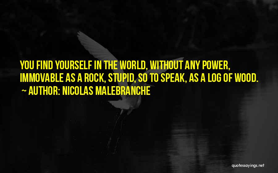 Nicolas Malebranche Quotes 352564