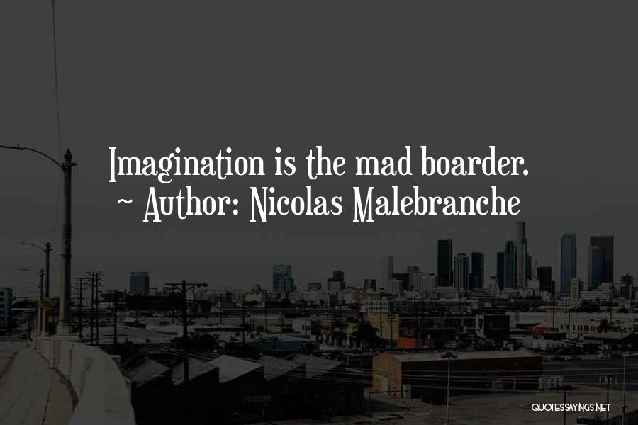 Nicolas Malebranche Quotes 496433