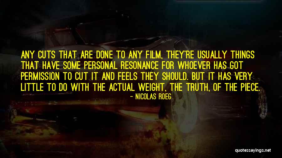 Nicolas Roeg Quotes 1141297