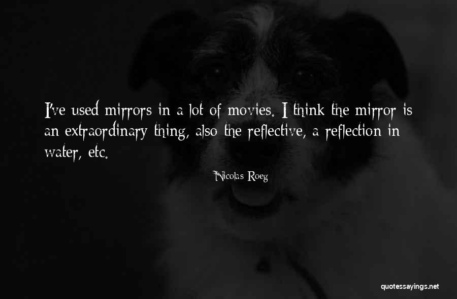 Nicolas Roeg Quotes 1258644 Nicolas Roeg Quotes 1258644