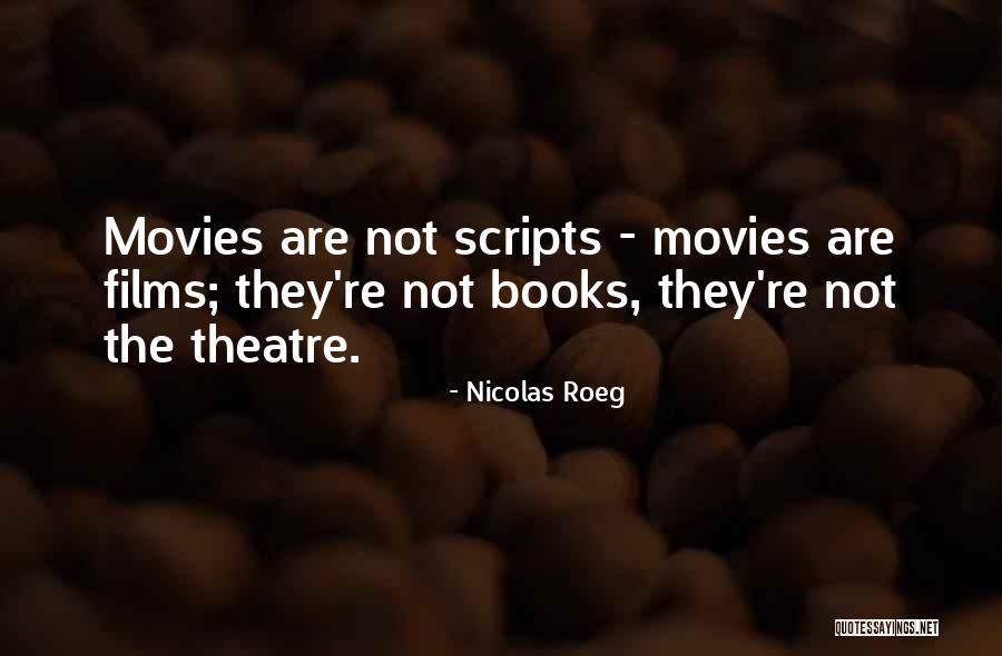 Nicolas Roeg Quotes 162160