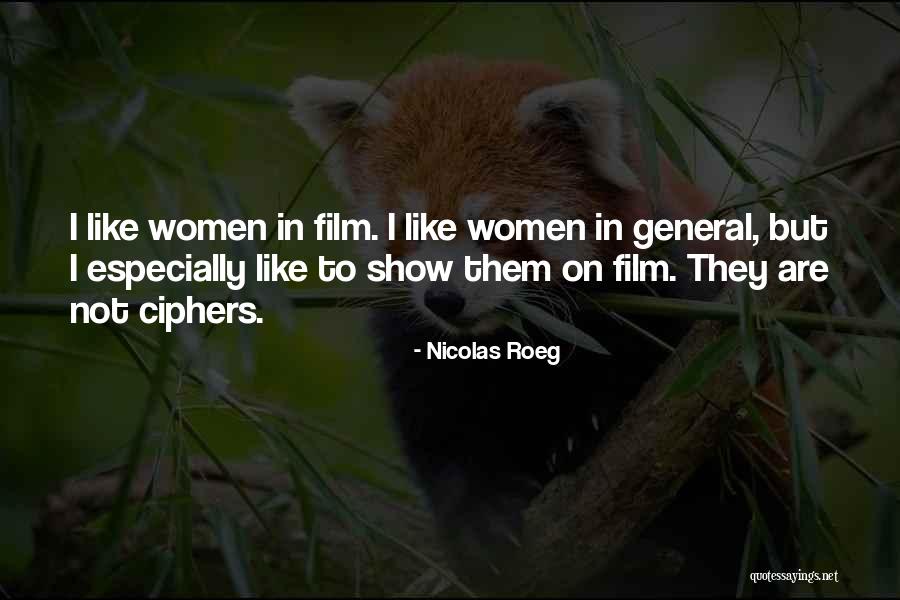 Nicolas Roeg Quotes 1707396