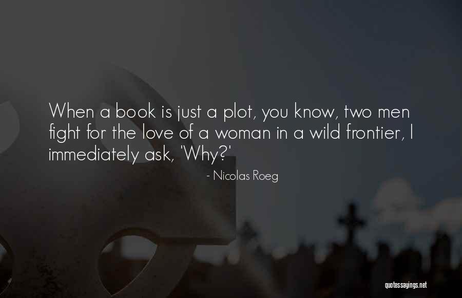 Nicolas Roeg Quotes 1758668 Nicolas Roeg Quotes 1758668