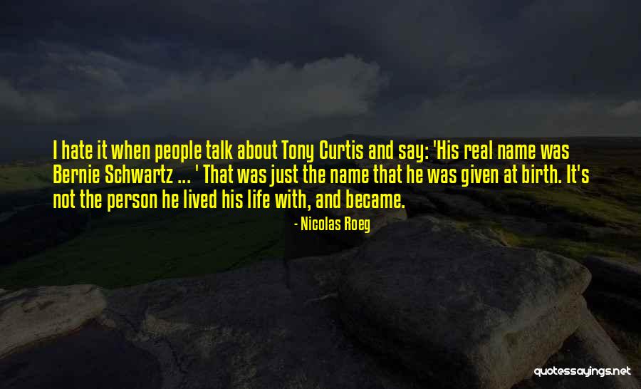 Nicolas Roeg Quotes 1997207 Nicolas Roeg Quotes 1997207