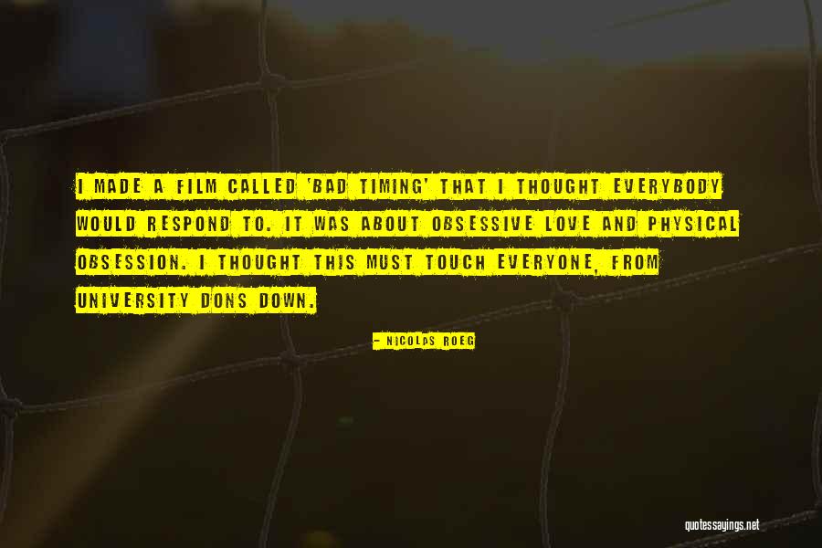 Nicolas Roeg Quotes 652165 Nicolas Roeg Quotes 652165