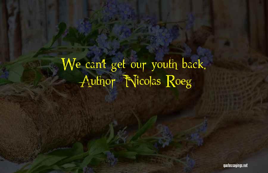 Nicolas Roeg Quotes 752319