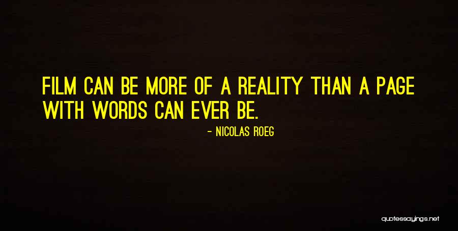 Nicolas Roeg Quotes 892017 Nicolas Roeg Quotes 892017