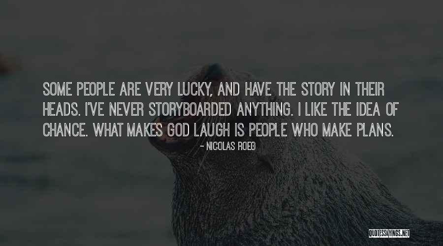 Nicolas Roeg Quotes 898658 Nicolas Roeg Quotes 898658