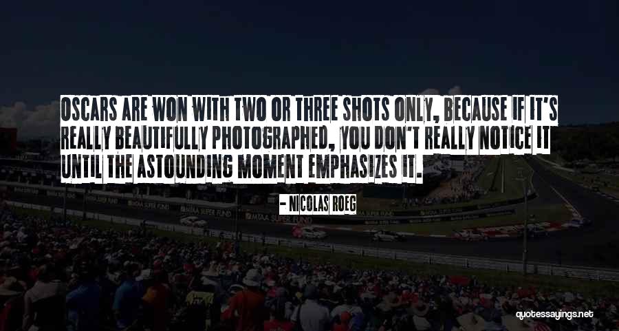 Nicolas Roeg Quotes 939446 Nicolas Roeg Quotes 939446
