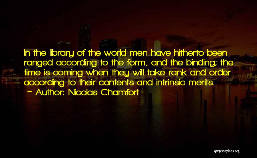 Nicolas-sebastien Chamfort Quotes By Nicolas Chamfort