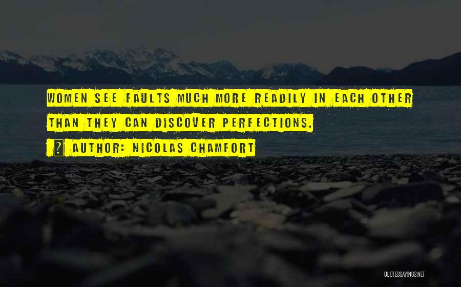 Nicolas-sebastien Chamfort Quotes By Nicolas Chamfort