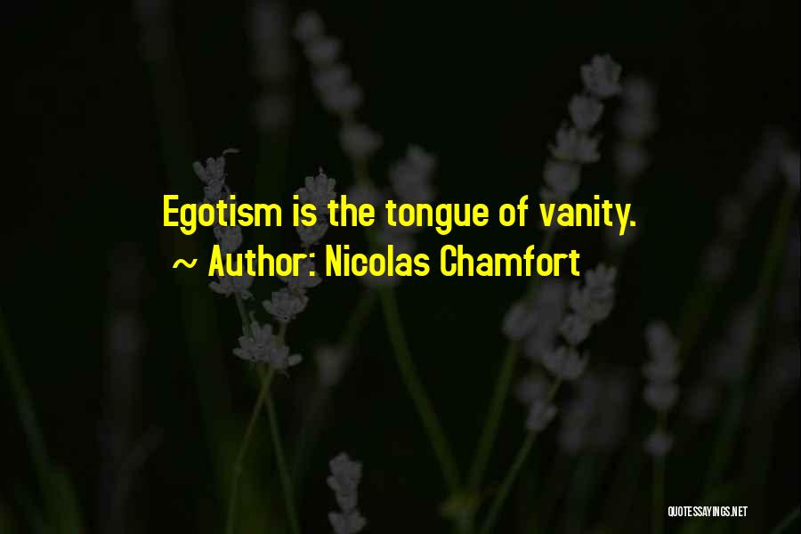 Nicolas-sebastien Chamfort Quotes By Nicolas Chamfort