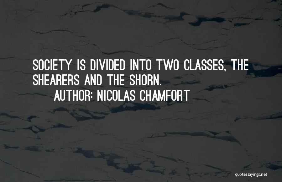 Nicolas-sebastien Chamfort Quotes By Nicolas Chamfort