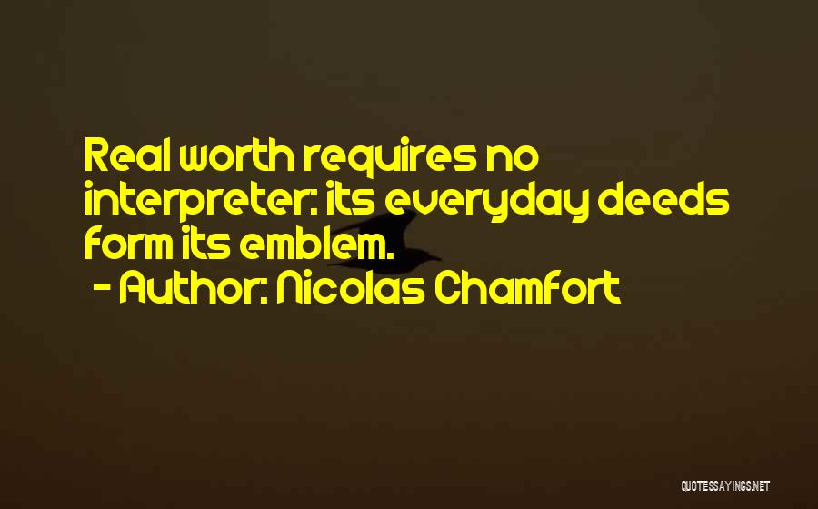 Nicolas-sebastien Chamfort Quotes By Nicolas Chamfort