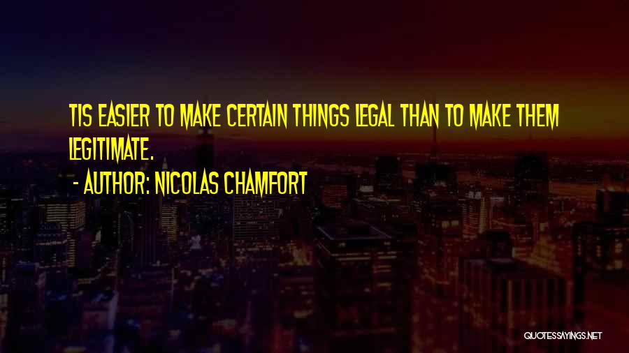 Nicolas-sebastien Chamfort Quotes By Nicolas Chamfort