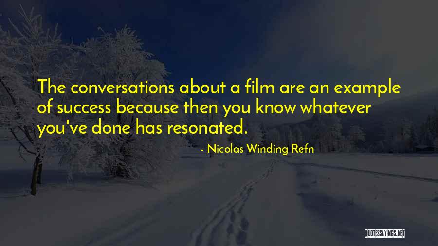 Nicolas Winding Refn Quotes 1141964 Nicolas Winding Refn Quotes 1141964