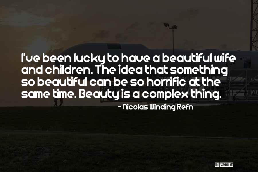 Nicolas Winding Refn Quotes 1161115 Nicolas Winding Refn Quotes 1161115