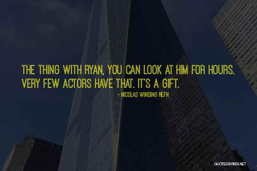 Nicolas Winding Refn Quotes 1230582 Nicolas Winding Refn Quotes 1230582