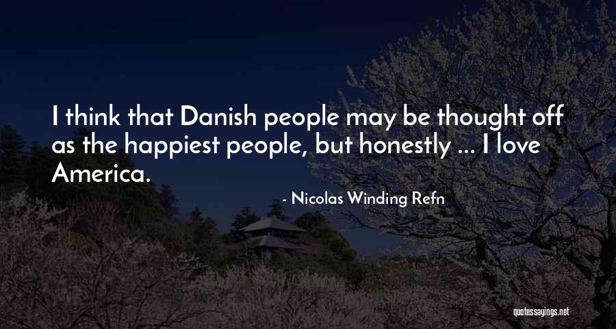 Nicolas Winding Refn Quotes 1632893 Nicolas Winding Refn Quotes 1632893