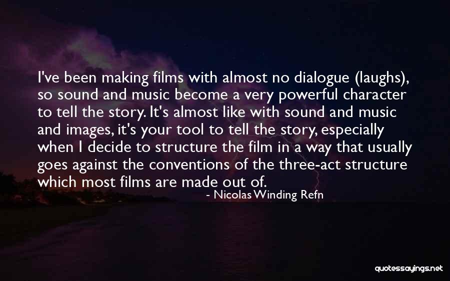 Nicolas Winding Refn Quotes 2100077 Nicolas Winding Refn Quotes 2100077