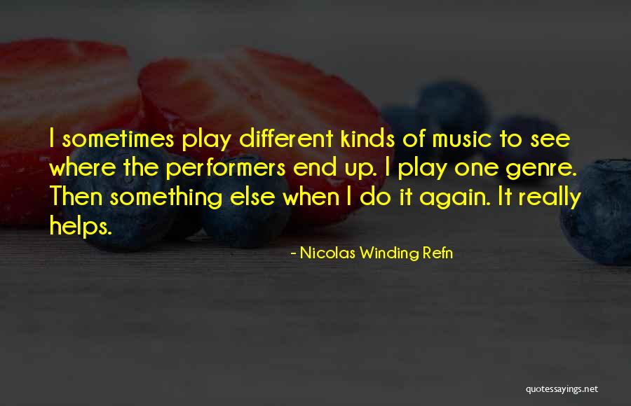 Nicolas Winding Refn Quotes 612876