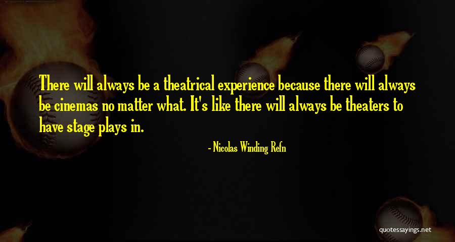 Nicolas Winding Refn Quotes 771862 Nicolas Winding Refn Quotes 771862