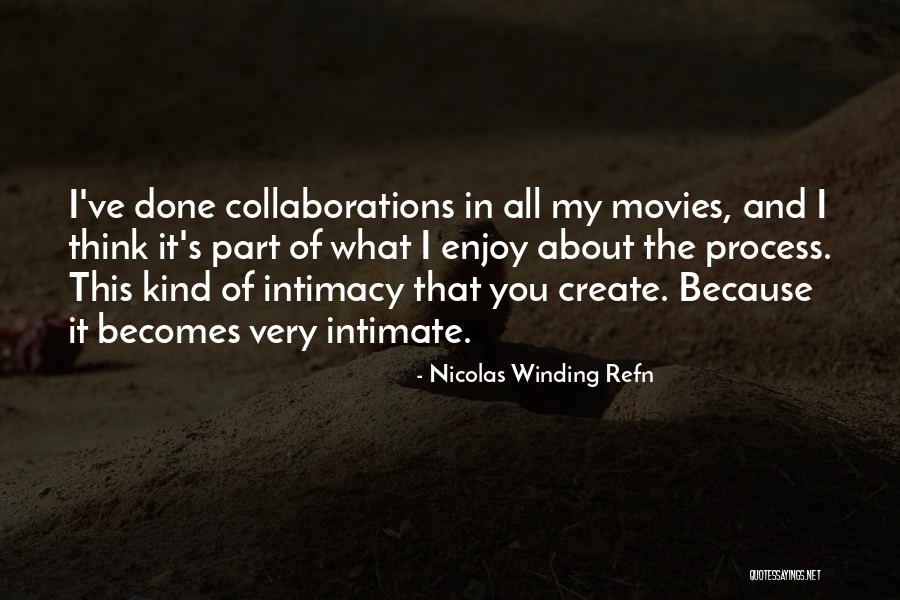 Nicolas Winding Refn Quotes 819995