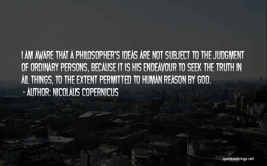 Nicolaus Quotes By Nicolaus Copernicus