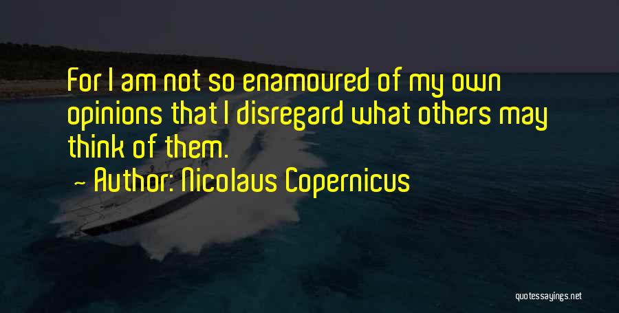 Nicolaus Quotes By Nicolaus Copernicus