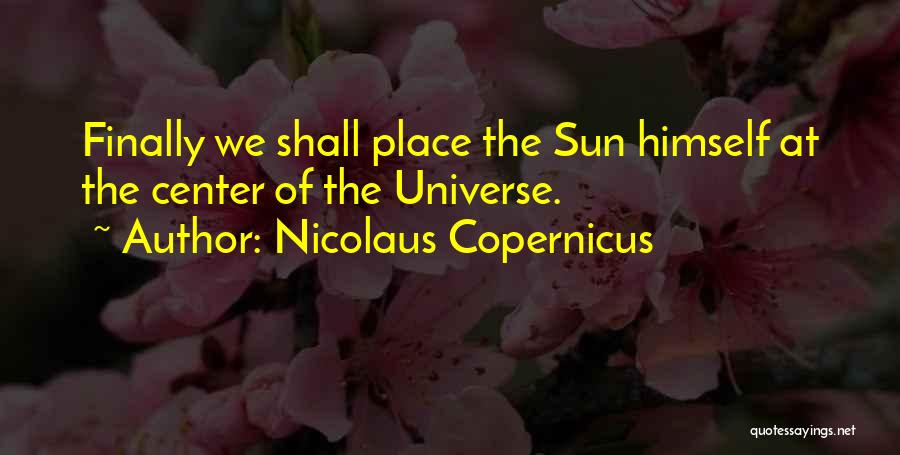 Nicolaus Quotes By Nicolaus Copernicus