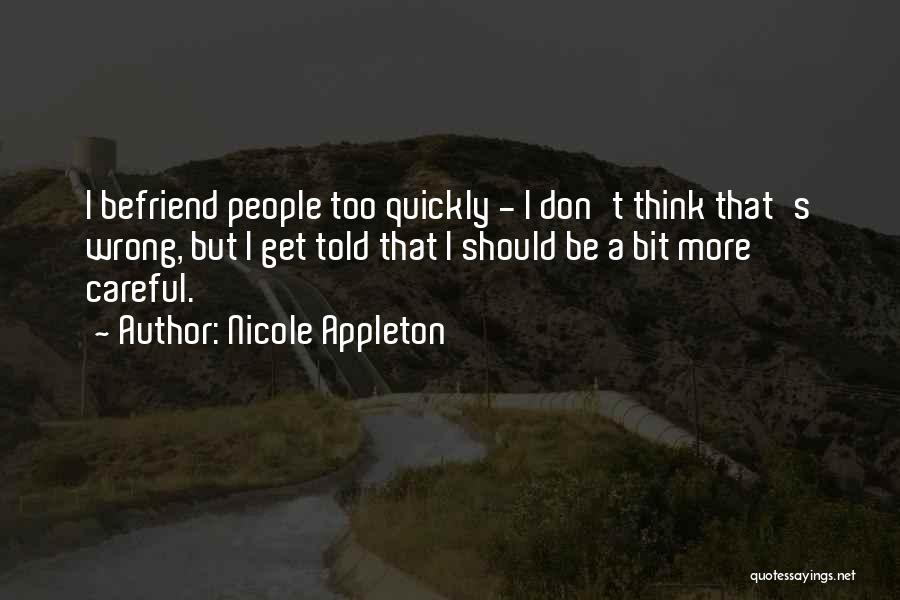 Nicole Appleton Quotes 1296489