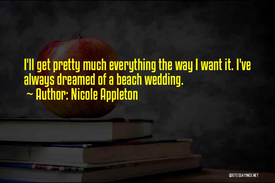 Nicole Appleton Quotes 2244916