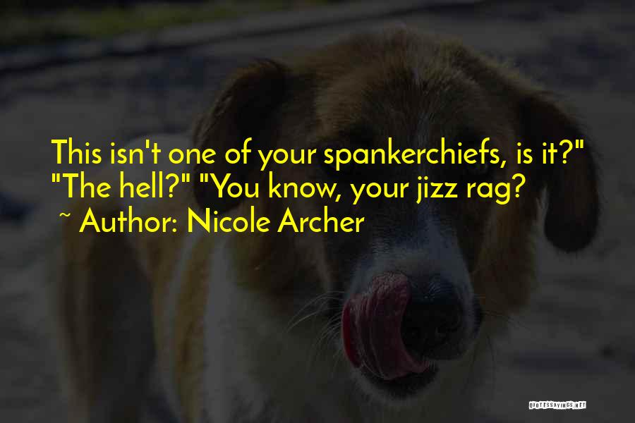 Nicole Archer Quotes 1100239