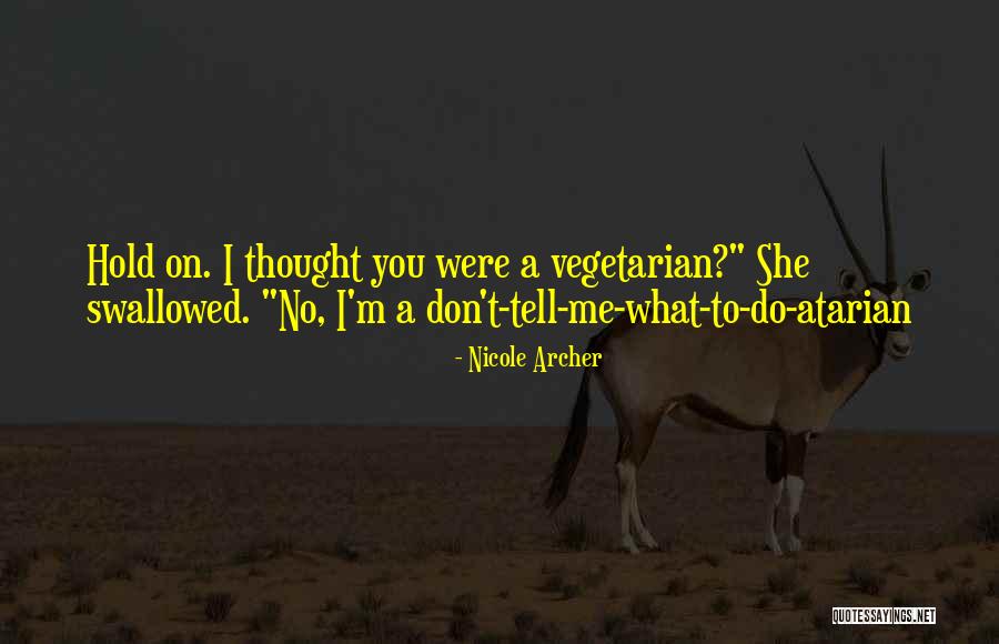 Nicole Archer Quotes 1676469 Nicole Archer Quotes 1676469