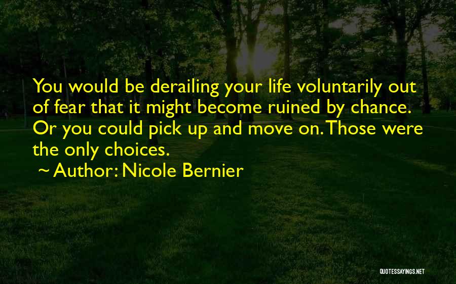 Nicole Bernier Quotes 521507