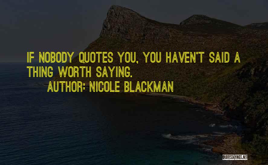 Nicole Blackman Quotes 1632767