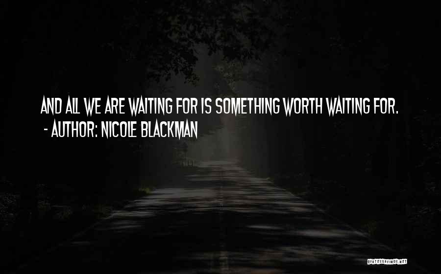 Nicole Blackman Quotes 2133658