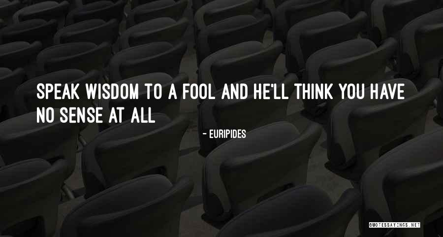 Nicole Brizz Quotes By Euripides Nicole Brizz Quotes By Euripides