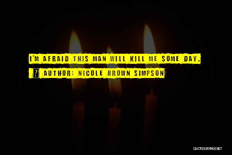 Nicole Brown Simpson Quotes 330395