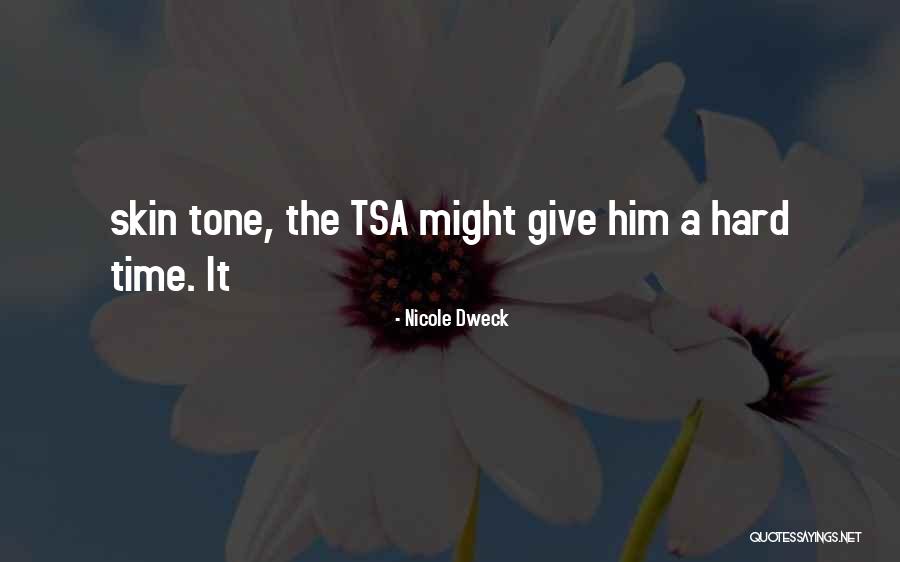Nicole Dweck Quotes 2170301